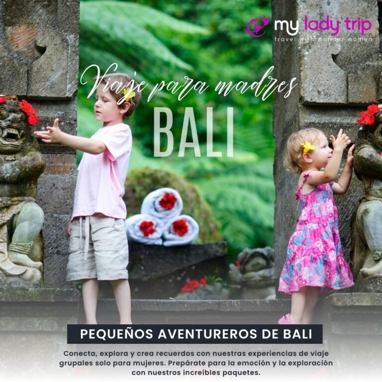Viaje a Bali para madres con ninos - My Lady Trip