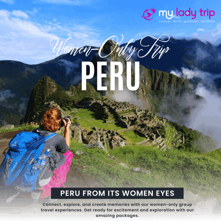Trip to Peru for women - lasviajerasporelmundo.com