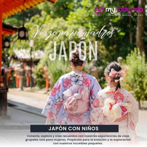 Viaje a Japon para madres con hijos