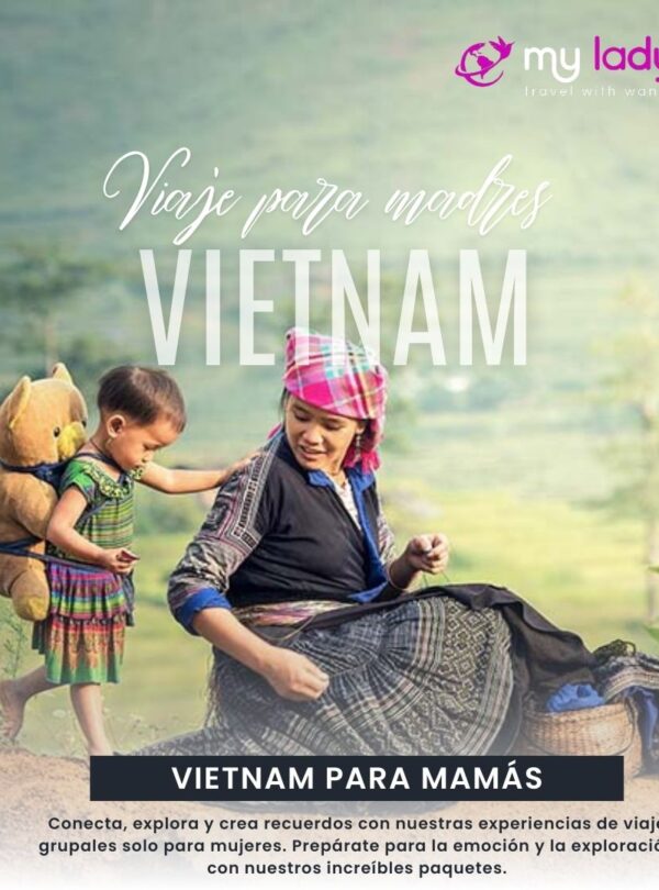 Viaje a Vietnam para madres con hijos